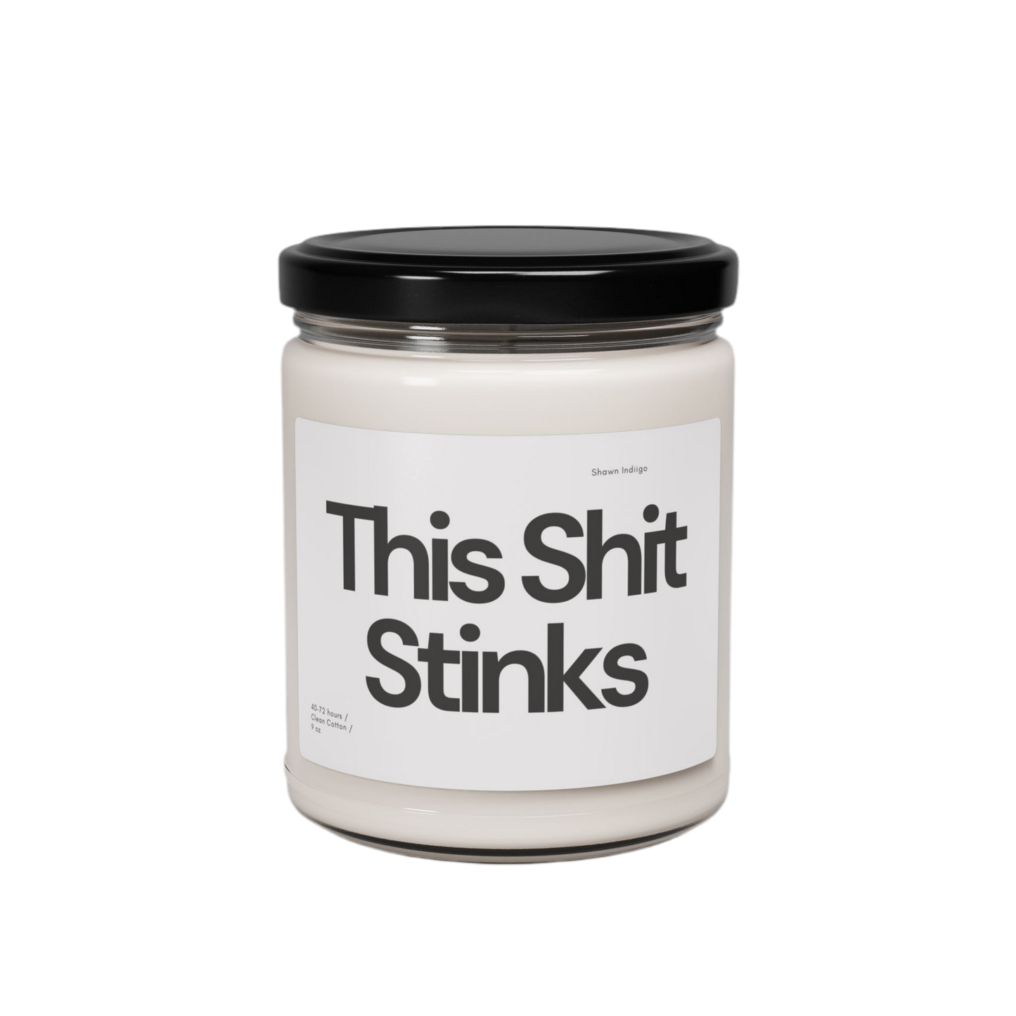 ‘This Shit Stinks’ - Candle